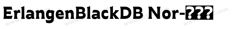 ErlangenBlackDB Nor字体转换